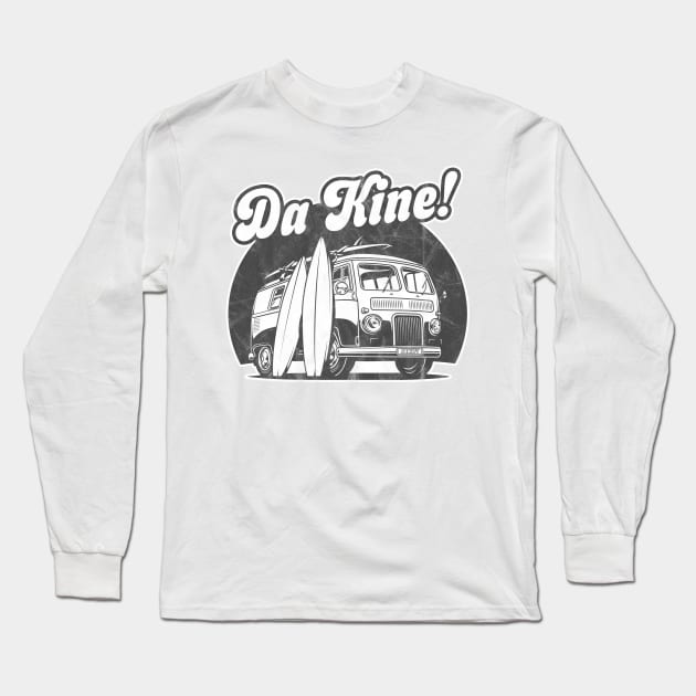 Da Kine Pidgin Hawaii Long Sleeve T-Shirt by karutees